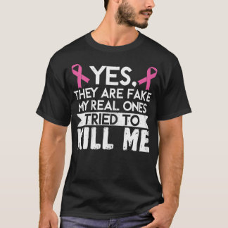 Camiseta As Mulheres Que Eu Tentei Matar O Cancer Da Mama.