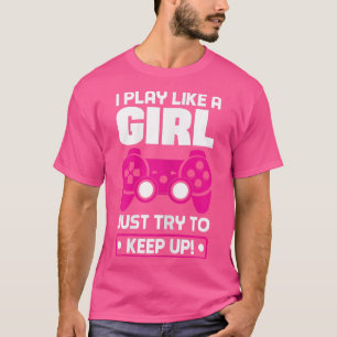 Camiseta As Mulheres Que Eu Toco Como Uma Rapariga Apenas T