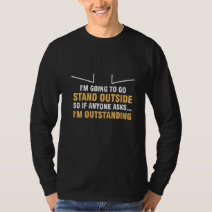 Camiseta As mulheres que vou ficar lá fora, qualquer um per