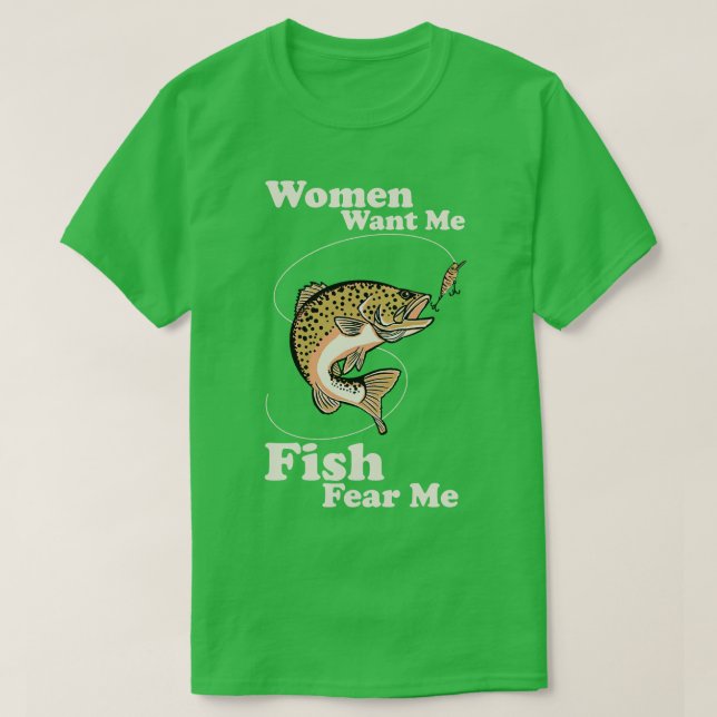 Camiseta As Mulheres Querem Que Eu Peixe Me Medo (Frente do Design)