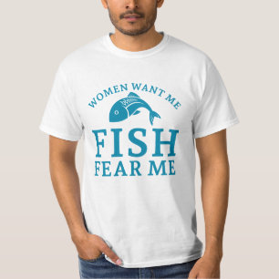 Camiseta As Mulheres Querem Que Eu Peixe Me Medo