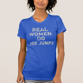 Camiseta As mulheres reais encaixotam saltos