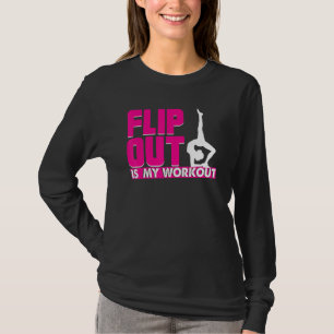 Camiseta As Mulheres Sacudir É A Minha Ginástica