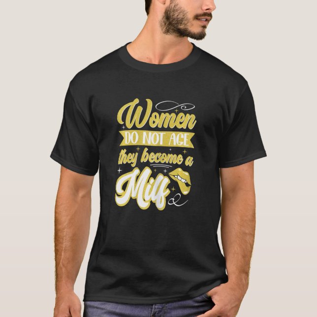Camiseta As mulheres são as melhores amigas maduras que não (Frente)