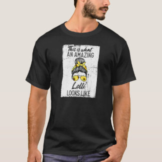 Camiseta As Mulheres São Assim Que Um Lolli Incrível Se Par