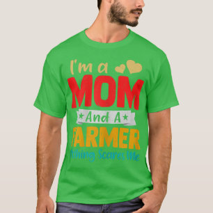 Camiseta As mulheres são engraçadas, sou mãe e uma mãe muit