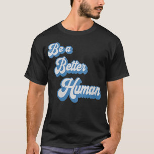 Camiseta As Mulheres São Um Homem Melhor Dizendo Estilo Azu