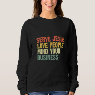Camiseta As Mulheres Servem a Jesus Amam As Pessoas Da Sua