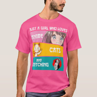 Camiseta As Mulheres Só Adoram Gatos De Anime E O Sketch