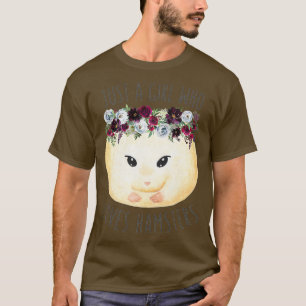 Camiseta As Mulheres Só Adoram Hamsters Floral