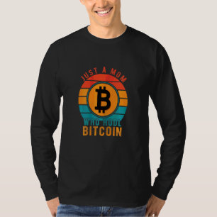 Camiseta As Mulheres Só São Uma Mãe Que Teve O Bitmoney Ret