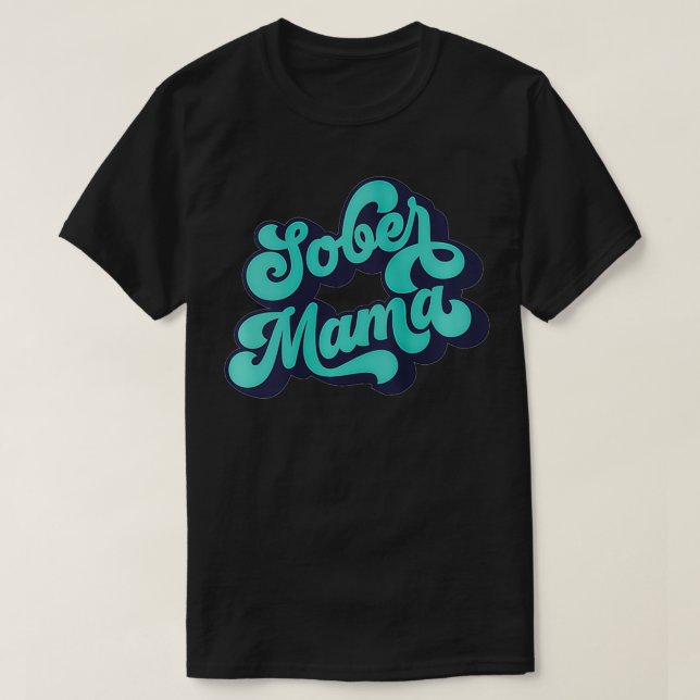 Camiseta As Mulheres Sober Mama Citam Normalizar O Tanque D (Frente do Design)