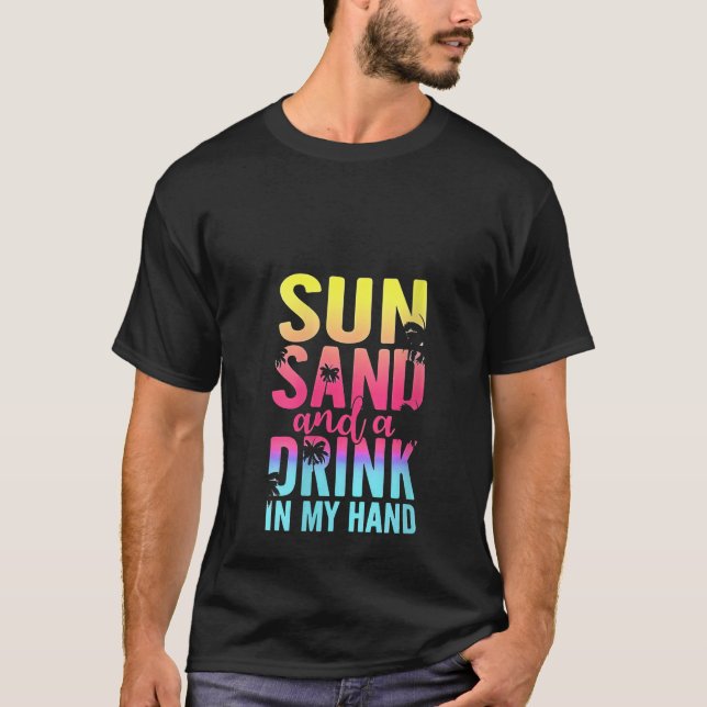 Camiseta As mulheres Sun Sand e uma bebida em minha mão Bea (Frente)