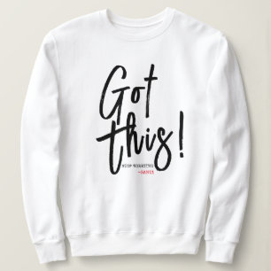 Camiseta As mulheres "têm isto, param de se preocupar" Feli