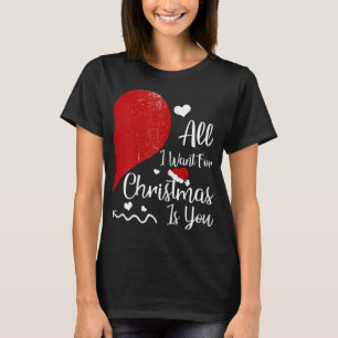 Camiseta As Mulheres Tudo O Que Quero No Natal São Vocês, C