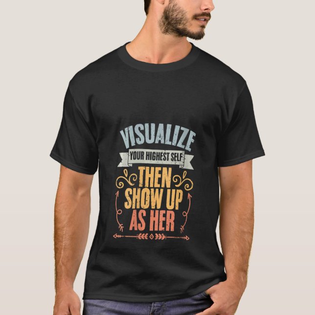 Camiseta As Mulheres Visualizam O Seu Máximo E, Em Seguida, (Frente)