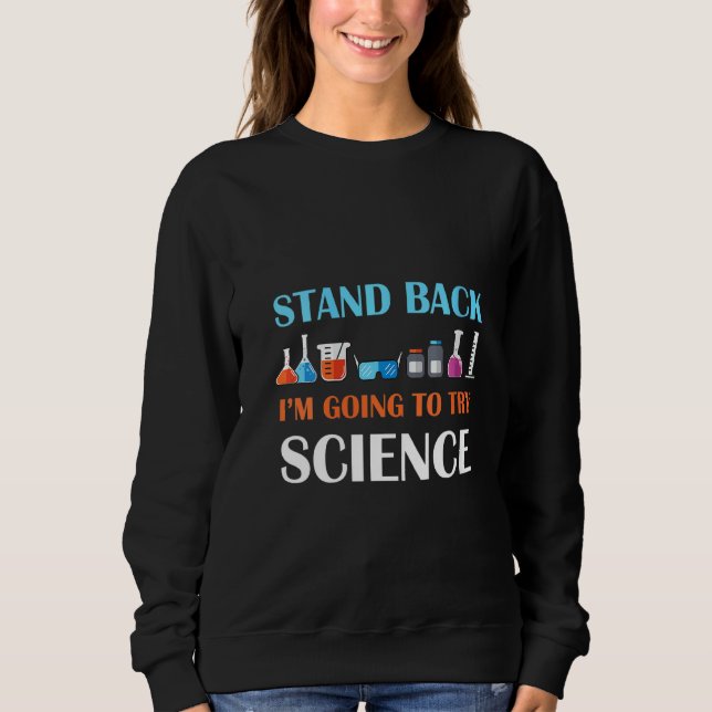 Camiseta As Mulheres Voltam Para Tentar Biologia Científica (Frente)