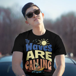 Camiseta as ondas estão ligando para eu ter que ir ao surf