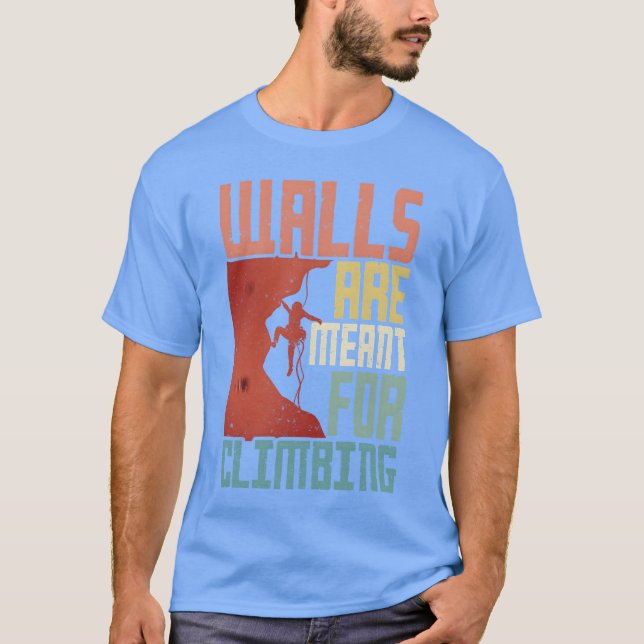 Camiseta As paredes de escalada são para escalar retro (Frente)