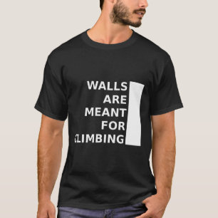 Camiseta As Paredes São Para Escalar
