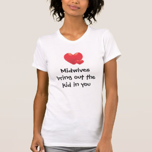Camiseta As parteiras são divertimento!