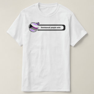 Camiseta As pessoas de Demisexual do Pop-Acima existem