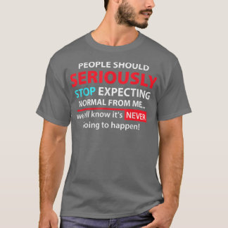 Camiseta As pessoas Devem Parar De Esperar Um Humor Engraça