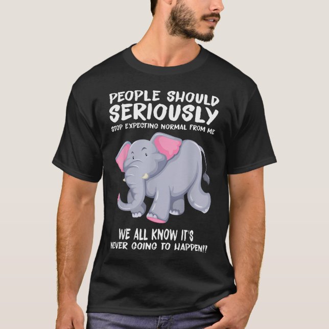 Camiseta As Pessoas Deveriam Parar de Esperar o Normal (Frente)