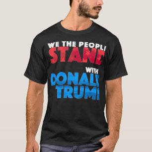 Camiseta As Pessoas Estão Com Donald Trump