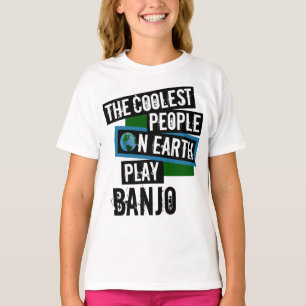Camiseta As Pessoas mais legais da Terra tocam banjo