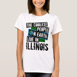 Camiseta As Pessoas mais legais da Terra vivem em Illinois