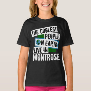 Camiseta As Pessoas mais legais da Terra vivem em Montrose