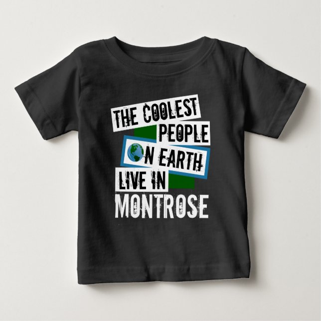 Camiseta As Pessoas mais legais da Terra vivem em Montrose (Frente)
