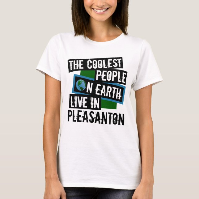 Camiseta As Pessoas mais legais da Terra vivem em Pleasanto (Frente)