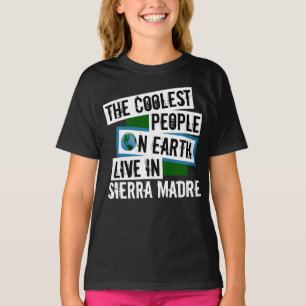 Camiseta As Pessoas mais legais da Terra vivem em Sierra Ma