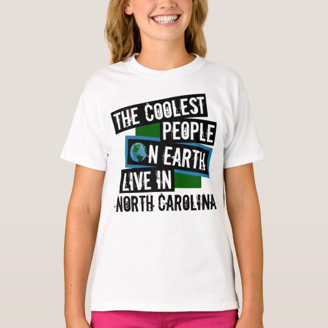 Camiseta As Pessoas mais legais da Terra vivem na Carolina  (Frente)