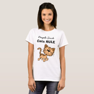 Camiseta As Pessoas São Ruins, Os Gatos Mandam