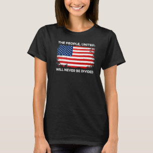 Camiseta As Pessoas Unidos Nunca Serão Divididas Americanas