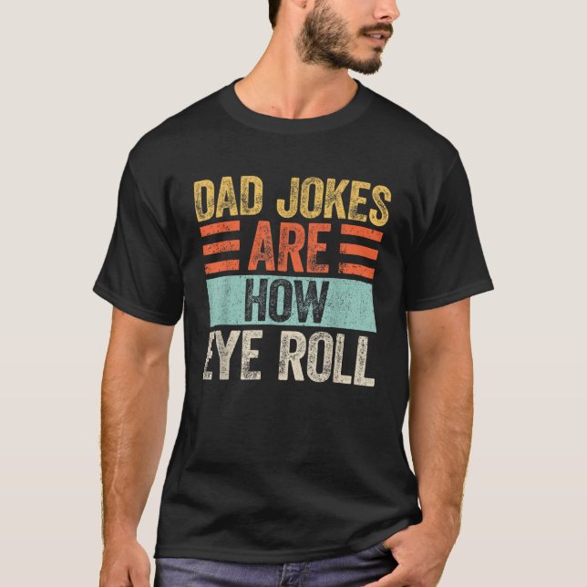 Camiseta As Piadas Pais De Adolescentes São Como O Olho Eng (Frente)