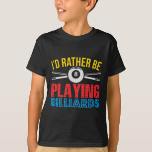 Camiseta As Preferencialmentes De Id Estão Jogando Billiard
