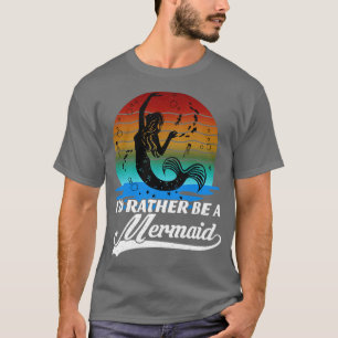 Camiseta As Preferencialmentes De Id São Uma Sereia, Retro 