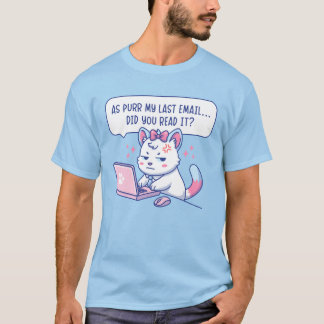 Camiseta As Purr My Last Email - Funny Cat Office Humor