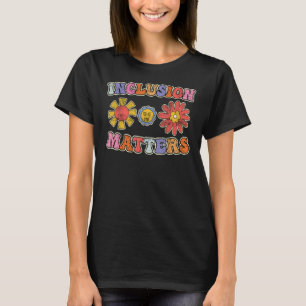 Camiseta As questões de inclusão social sou professor de in