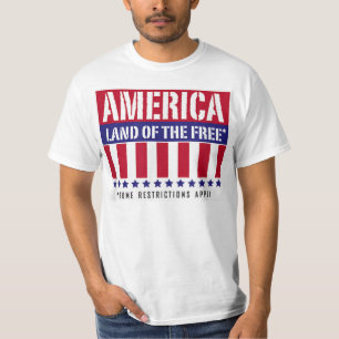 Camiseta As restrições são aplicadas à América Land of The 
