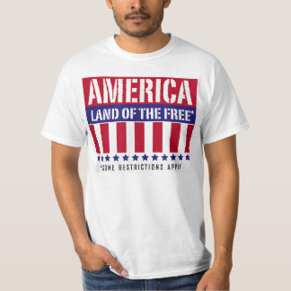 Camiseta As restrições são aplicadas à América Land of The