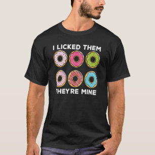 Camiseta As rosquinhas que lhes licenciei são os meus dizer