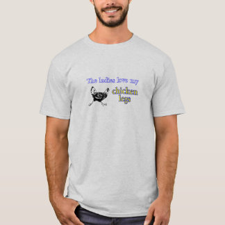 Camiseta As senhoras amam meus pés de galinha