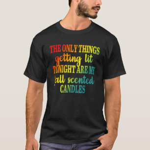 Camiseta As únicas coisas que vão se acender hoje à noite s