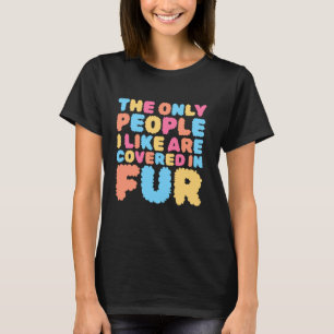 Camiseta As Únicas Pessoas Que Eu Gosto Auxiliar Técnico Ve