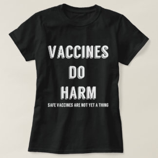 Camiseta As vacinas prejudicam